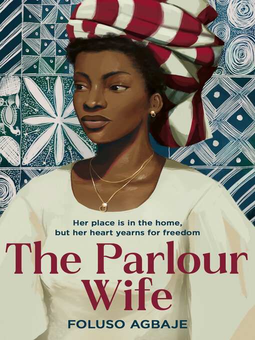 Title details for The Parlour Wife by Foluso Agbaje - Available